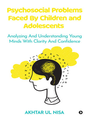 cover image of Psychosocial Problems Faced By Children and Adolescents 